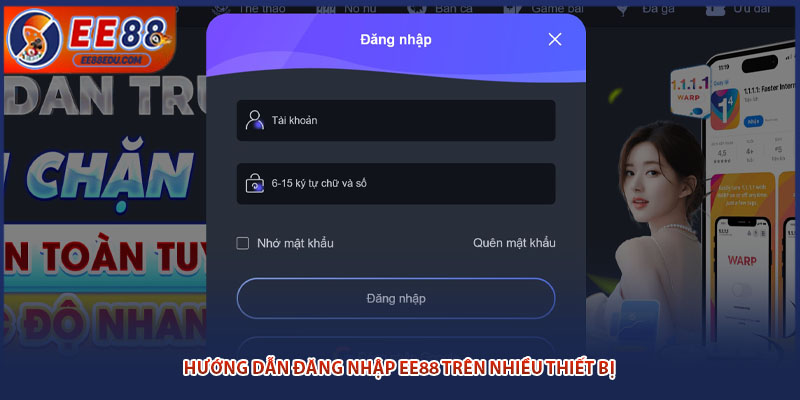 Hướng dẫn đăng nhập EE88 trên nhiều thiết bị