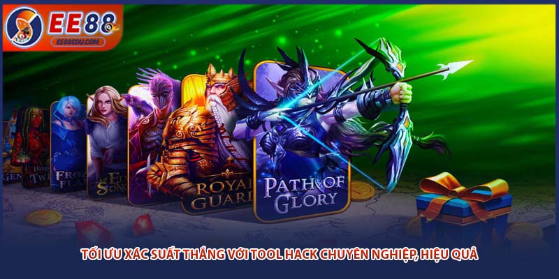 Tối ưu xác suất thắng với tool hack chuyên nghiệp, hiệu quả